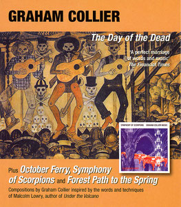 Graham Collier - Day Of The Dead / October Ferry / Symphony-2CD Graham Collier - Day Of The Dead / October Ferry / Symphony-2CD