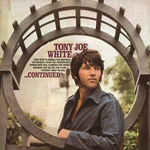 Tony Joe White - ...Continued- LP Tony Joe White - ...Continued- LP