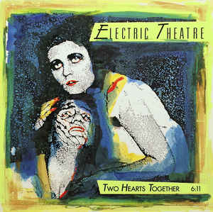 Electric Theatre - Two Hearts Together - 12´´ bazar