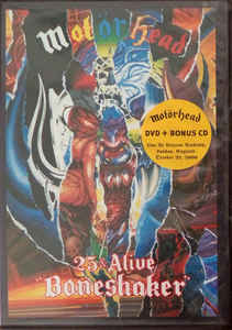 Motorhead - 25 & Alive - Boneshaker- DVD+CD Motorhead - 25 & Alive - Boneshaker- DVD+CD