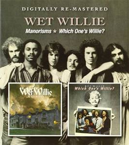 Wet Willie - Manorisms / Which One's Willie? - CD