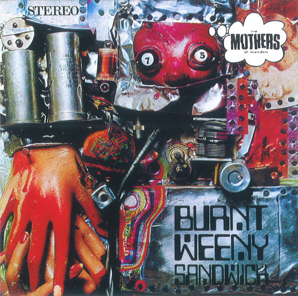 The Mothers Of Invention - Burnt Weeny Sandwich - CD