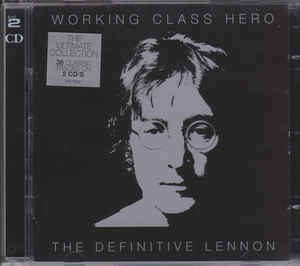 John Lennon - Working Class Hero - The Definitive Lennon - 2CD John Lennon - Working Class Hero - The Definitive Lennon - 2CD