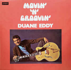 Duane Eddy - Movin' 'N' Groovin' - LP bazar