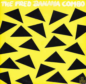 Fred Banana Combo - The Fred Banana Combo - LP bazar