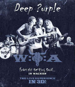 Deep Purple - From The Setting Sun... (In Wacken) - BluRay