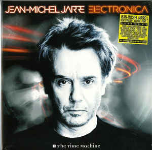 Jean-Michel Jarre - Electronica 1: The Time Machine - 2LP Jean-Michel Jarre - Electronica 1: The Time Machine - 2LP