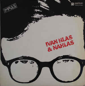 Ivan Hlas & Nahlas - Ivan Hlas & Nahlas - LP bazar