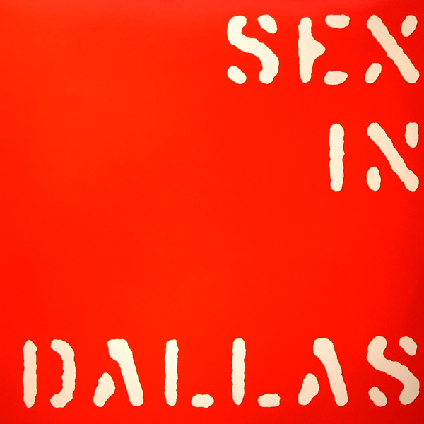 Sex In Dallas - Around The War - 2LP