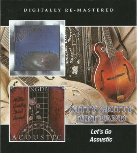 Nitty Gritty Dirt Band - Let's go/Accoustic - CD