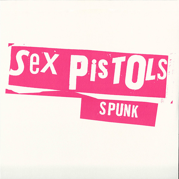 Sex Pistols - Spunk - LP