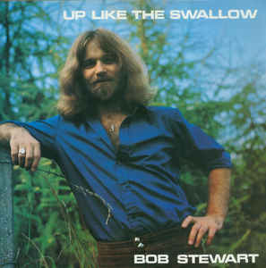 Bob Stewart - Up Like The Swallow - LP bazar