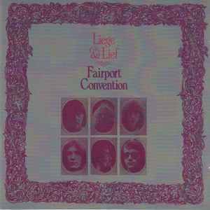 Fairport Convention – Liege & Lief(Deluxe) - 2CD