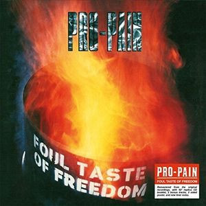 Pro-Pain - Foul Taste Of Freedom - CD