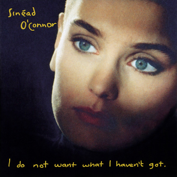 Sinéad O'Connor - I Do Not Want What I Haven't Got - LP bazar