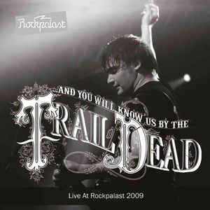And You Will Know Us By The Trail Of Dead-Live At Rockpalast-2LP And You Will Know Us By The Trail Of Dead-Live At Rockpalast-2LP
