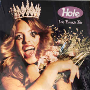 Hole - Live Through This - LP Hole - Live Through This - LP