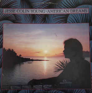 Jesse Colin Young - American Dreams - LP bazar