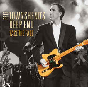 Pete Townshend's Deep End - Face The Face - DVD+CD Pete Townshend's Deep End - Face The Face - DVD+CD