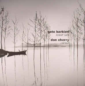 Gato Barbieri & Don Cherry - Togetherness - LP Gato Barbieri & Don Cherry - Togetherness - LP