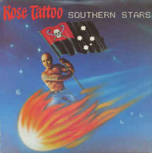 Rose Tattoo - Southern Stars - LP