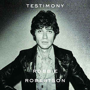 Robbie Robertson - Testimony - CD Robbie Robertson - Testimony - CD