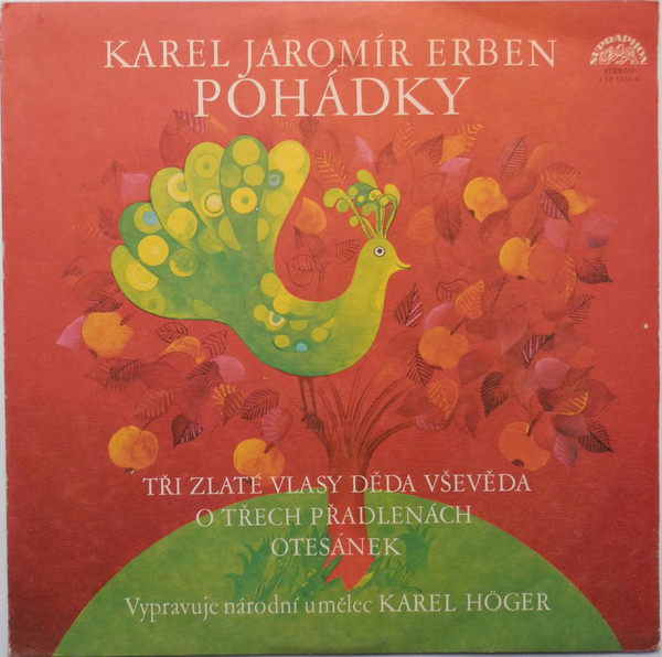 Karel Jaromír Erben, Karel Höger-– Pohádk - LP bazar