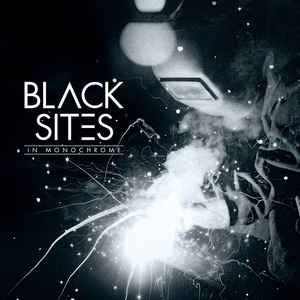 Black Sites - In Monochrome - LP Black Sites - In Monochrome - LP