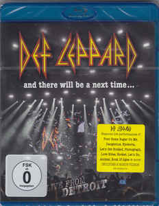 Def Leppard - And There Will Be a Next Time - BluRay Def Leppard - And There Will Be a Next Time - BluRay