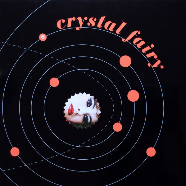 Crystal Fairy - Crystal Fairy - LP