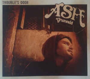 Ash Grunwald - Trouble's Door - CD Ash Grunwald - Trouble's Door - CD