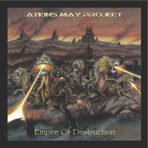 Atkins/May Project – Empire Of Destruction - CD+DVD Atkins/May Project – Empire Of Destruction - CD+DVD