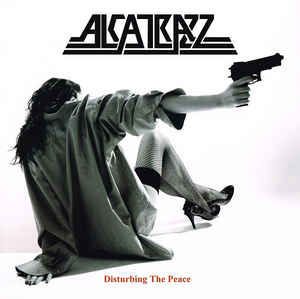 Alcatrazz – Disturbing The Peace - LP Alcatrazz – Disturbing The Peace - LP