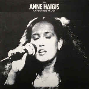 Anne Haigis ‎– For Here Where The Life Is - LP bazar