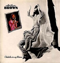 Arthur Brown - Chisholm in My Bosom - CD Arthur Brown - Chisholm in My Bosom - CD