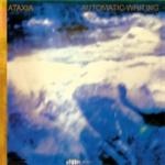 Ataxia - Automatic Writing - CD