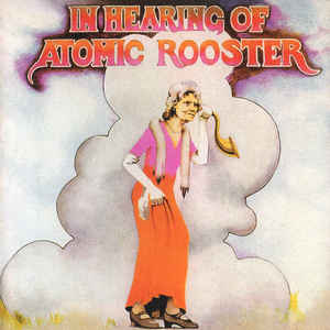 Atomic Rooster – In Hearing Of - CD Atomic Rooster – In Hearing Of - CD