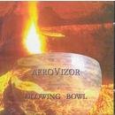 Aerovizor - Glowing Bowl - CD