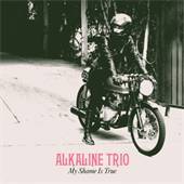 Alkaline Trio - My Shame Is True - CD
