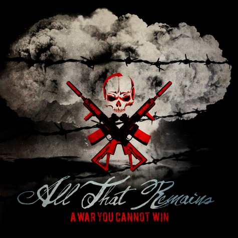 ALL THAT REMAINS - A War You Cannot Win - CD ALL THAT REMAINS - A War You Cannot Win - CD