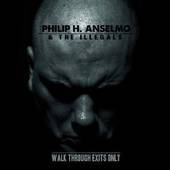 Philip H. Anselmo - Walk Through Exits Only - CD