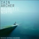 IAIN ARCHER - Magnetic North - CD