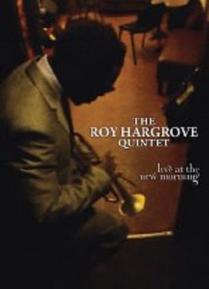 ROY HARGROVE QUINTET - LIVE AT THE NEW MORNING - DVD