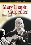 Mary Chapin Carpenter - I feel lucky/Live - DVD