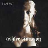 Ashlee Simpson - I Am Me - CD Ashlee Simpson - I Am Me - CD