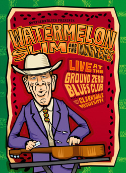 Watermelon Slim - Live at Ground Zero Blues Club - DVD