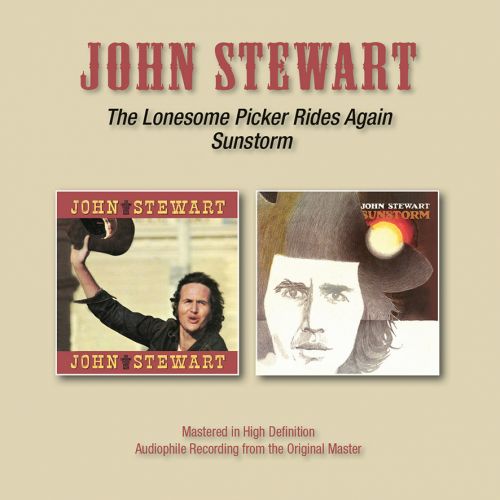 John Stewart - The Lonesome Picker Rides Again / Sunstorm - CD