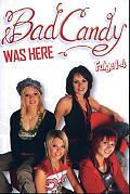 BAD CANDY - Bad Candy Was Here Folge 1-4 - DVD