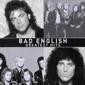 Bad English - Greatest Hits - CD Bad English - Greatest Hits - CD