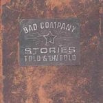 Bad Company - Stories Told & Untold - CD Bad Company - Stories Told & Untold - CD